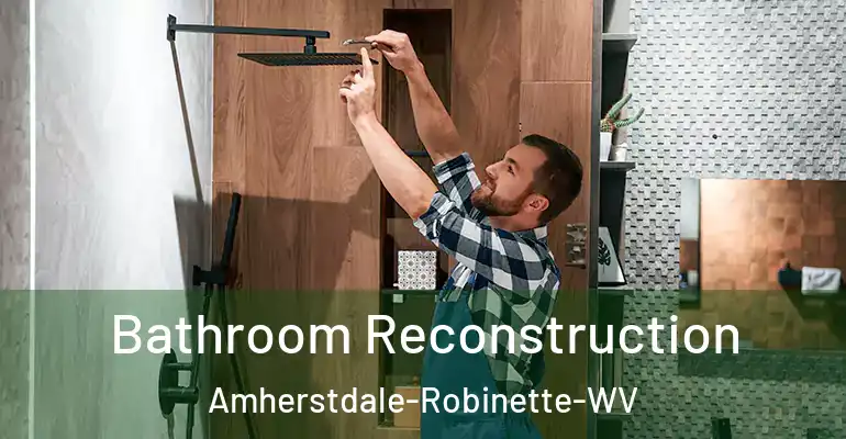 inner Bathroom imggen Bathroom Reconstruction Amherstdale-Robinette-WV
