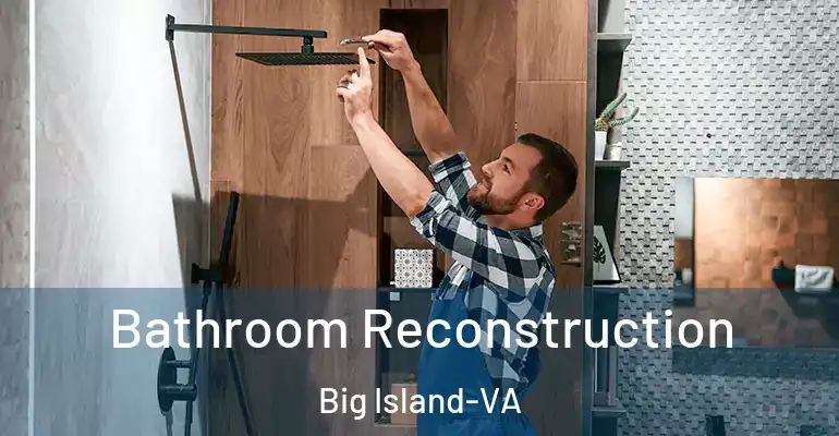 inner Bathroom imggen Bathroom Reconstruction Big Island-VA