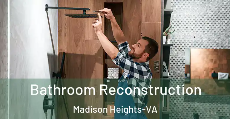 inner Bathroom imggen Bathroom Reconstruction Madison Heights-VA
