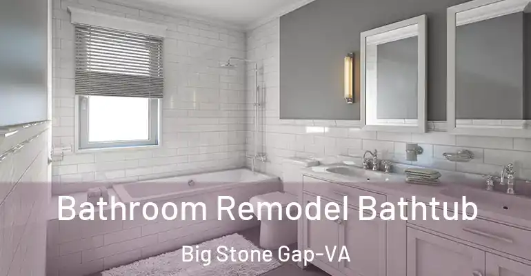 inner Bathroom imggen Bathroom Remodel Bathtub Big Stone Gap-VA