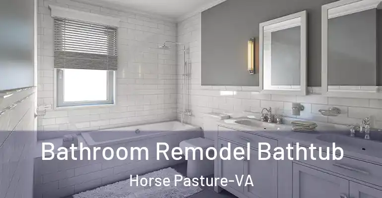 inner Bathroom imggen Bathroom Remodel Bathtub Horse Pasture-VA