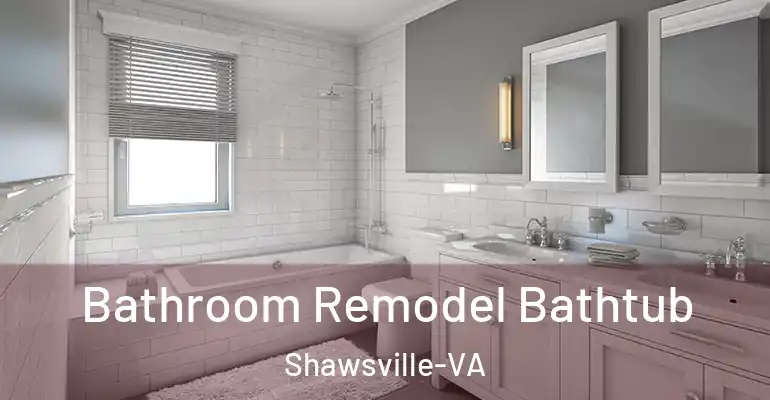inner Bathroom imggen Bathroom Remodel Bathtub Shawsville-VA