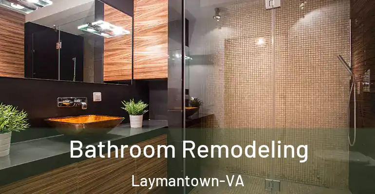 inner Bathroom imggen Bathroom Remodeling Laymantown-VA