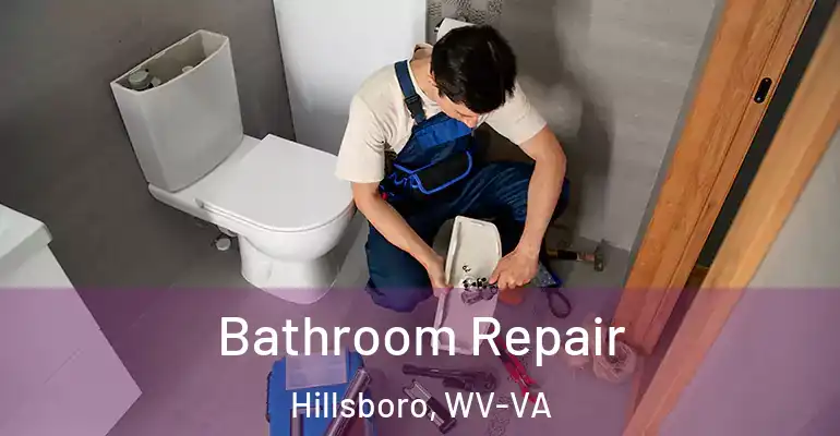 inner Bathroom imggen Bathroom Repair Hillsboro, WV-VA