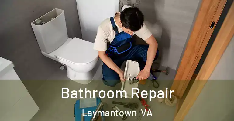 inner Bathroom imggen Bathroom Repair Laymantown-VA