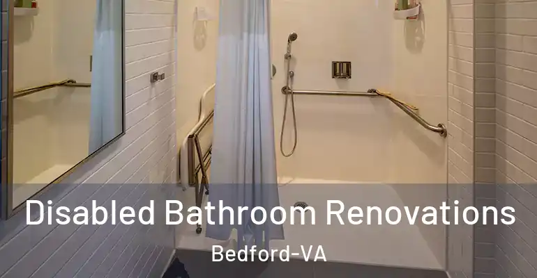 inner Bathroom imggen Disabled Bathroom Renovations Bedford-VA