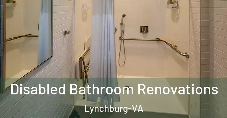inner Bathroom imggen Disabled Bathroom Renovations Lynchburg-VA