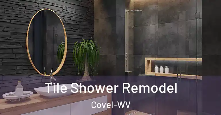 inner Bathroom imggen Tile Shower Remodel Covel-WV