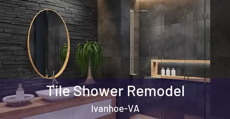 inner Bathroom imggen Tile Shower Remodel Ivanhoe-VA