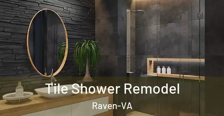 inner Bathroom imggen Tile Shower Remodel Raven-VA