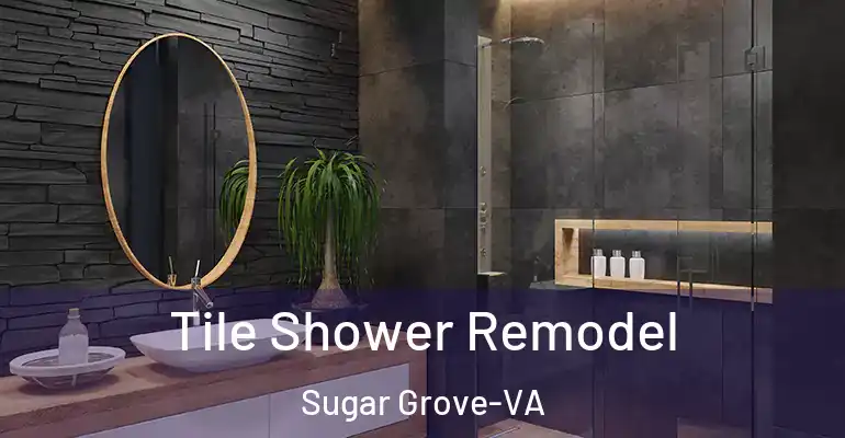 inner Bathroom imggen Tile Shower Remodel Sugar Grove-VA